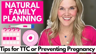 Natural Family Planning: Top Tips For TTC and Pregnancy Prevention