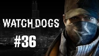 Прохождение Watch Dogs - Часть 36 (На русском / Без комментариев)