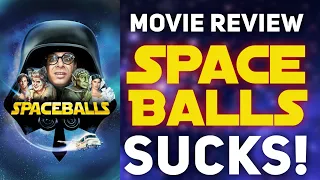 Spaceballs Sucks!