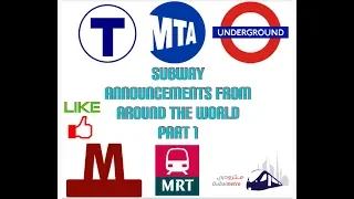 Subway announcements from around the world part 1