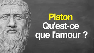 Platon : qu'est-ce que l'amour ?