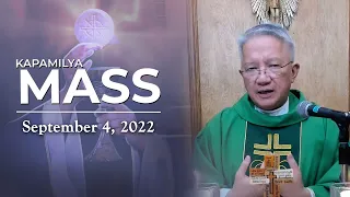 September 4, 2022 | Kapamilya Sunday Mass | To Love God Above All