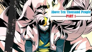 Above Ten Thousand People Full chap - Part 1 ENGLISH REVIEW