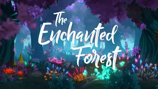 The Enchanted Forest - Concept Introduction