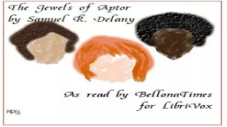Jewels of Aptor | Samuel R. Delaney | Science Fiction | Speaking Book | English | 3/4