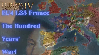 EU4 France 1.35 DOMINATION Part 1: the Hundred Years' War concluded!