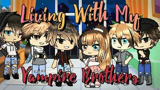 Living With My Vampire Brothers | Ep1