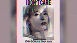 IDIN GORJI-I DON`T CARE(ft. TINA AMY) (Zando Remix)