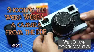 Shooting the WERRA, camera from the DDR,  with 13 year expired film - part 1