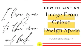 How to Save an Image from Cricut Design Space to my Computer