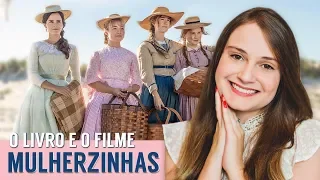 O Livro Mulherzinhas de Louise May Alcott e o Filme Adoráveis Mulheres l Little Women