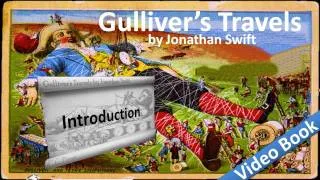 Gulliver's Travels by Jonathan Swift - Part 1 - Introduction