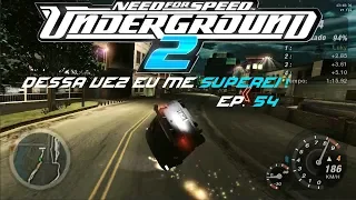 Need For Speed Underground 2 - Dessa vez eu me superei! - EP. 54 [Penúltimo episodio]