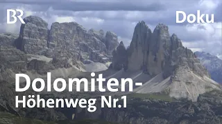 Der Dolomiten-Höhenweg Nr.1 | Wandern im Gipfelparadies | Doku | Bergauf-Bergab | BR