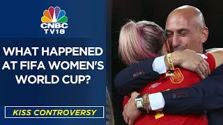 FIFA Women's World Cup | Spanish Fans Outraged Over Kiss Controversy; Luis Rubiales Apologises