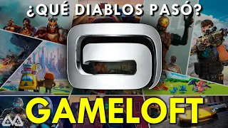 ¿Qué DIABLOS pasó con GAMELOFT? | La CAÍDA del gigante de los juegos móviles