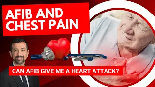 AFib and Chest Pain