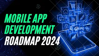 How to Start App Development? Complete RoadMap | 2023-24 #appdevelopment