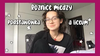 7 RÓŻNIC między PODSTAWÓWKĄ a LICEUM