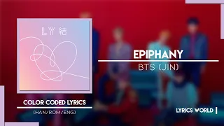 BTS (방탄소년단) (JIN) - Epiphany [Color Coded Lyrics (HAN/ROM/ENG)]