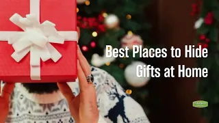 Best Places to Hide Gifts at Home