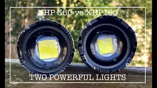 XHP-360Flashlight vs XHP-160Flashlight