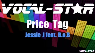 Jessie J Ft B.O.B - Price Tag (Karaoke Version) with Lyrics HD Vocal-Star Karaoke