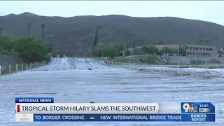 Tropical Storm Hillary slams the southwest
