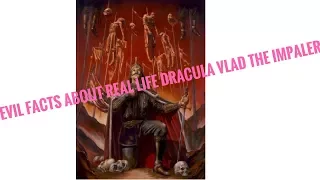 TOP 10 MOST EVIL FACTS ABOUT VLAD "DRACULA" THE IMPALER RULER OF ROMANIA