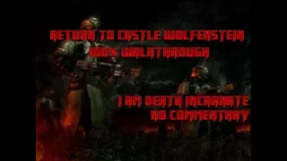 Return to Castle Wolfenstein Walkthrough (100%) - Part 09 - Forest Compound