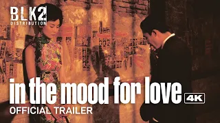 IN THE MOOD FOR LOVE 4K | Official Trailer (English)