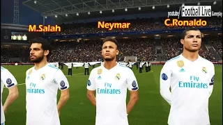 M.SALAH and NEYMAR going to Real Madrid? | PSG vs Real Madrid | UEFA champions league UCL | PES 2018