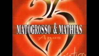 Matogrosso e Mathias - Memória (Acústico)
