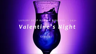 Valentine's Night | Luxury Music, Deep & Soulful Mix | Carlos Grau