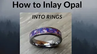 How To - Inlay Opal and other stone into wood and channel rings
