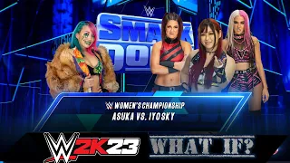 WWE Smackdown 22.09.23 (WHAT IF?) - Asuka VS Iyo Sky