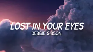 Debbie Gibson - Lost In Your Eyes (Lyrics)