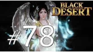 Black Desert - Прокачка варвара - #78 - Дикие лошади существуют!