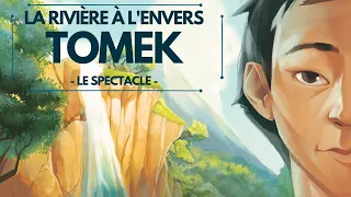 "La Rivière à l'Envers - Tomek" | Bande Annonce