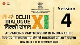 Session 4 - Industrial Revolution 4.0 and Indo-Pacific | 11th Delhi Dialogue 2019