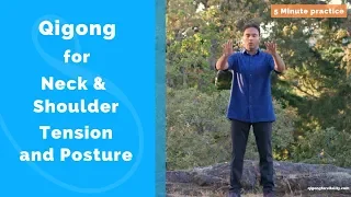 Qigong for Neck, Shoulders, Posture, and Lung Circulation