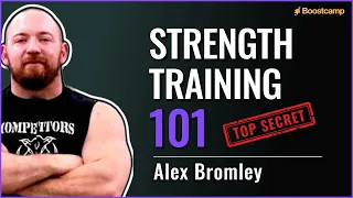Alex Bromley - Strength Training 101 | Boostcamp Podcast #6