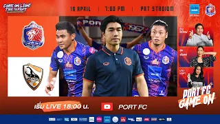 LIVE : PORT FC vs CHIANGRAI UNITED | THAI LEAGUE 1 2023/24 : PORT FC GAME ON