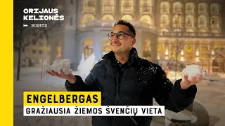 Engelbergas - gražiausia žiemos švenčių vieta. Orijaus kelionės. S02E52.