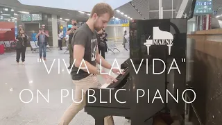 "VIVA LA VIDA" by Coldplay on PUBLIC piano in Belgium (Cover)