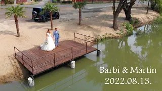 A MI NAGY NAPUNK - BARBI & MARTIN - ESKÜVŐI VIDEÓ - 2022