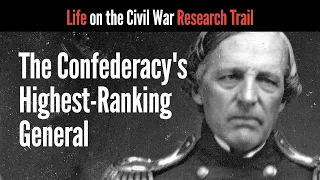 The Confederacy's Highest-Ranking General