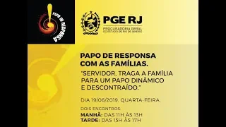 Papo de Responsa com as Famílias