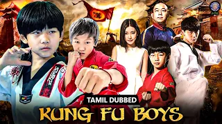 Kungfu Boys Full Movie | தமிழ் Dubbed Chinese Action Movie 2023 | Kung fu Movie