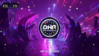 Rob IYF - Heaven - DHR